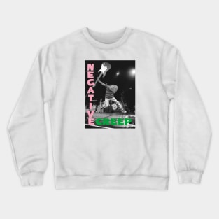 Negative Creep Crewneck Sweatshirt